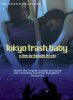 Tokyo Trash Baby.jpg