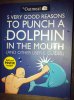 5 Very Good Reasons to Punch a Dolphin.jpg